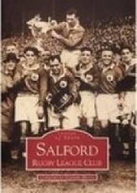 Abbildung von: Salford Rugby League Club: Images of Sport - The History Press Ltd