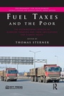 Cover: Fuel Taxes and the Poor - CRC Press