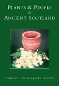Cover: Plants and People in Ancient Scotland - NPI Media Group
