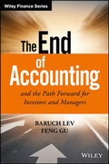 Cover: The End of Accounting and the Path Forward for Investors and Managers - Wiley