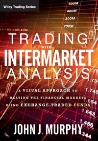 Enlarge image Cover: Trading with Intermarket Analysis - Wiley