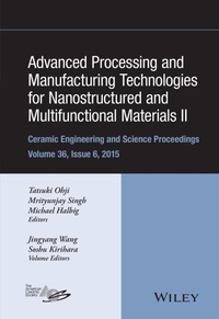 Enlarge image Cover: Advanced Processing and Manufacturing Technologies for Nanostructured and Multifunctional Materials II, Volume 36, Issue 6 - Wiley