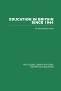 Cover: Education in Britain Since 1944 - Routledge