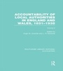 Cover: Accountability of Local Authorities in England and Wales, 1831-1935 Volume 2 (RLE Accounting) - Routledge