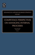 Cover: Competence Perspective on Managing Internal Process - JAI Press Inc.