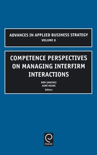 Abbildung von: Competence Perspectives on Managing Interfirm Interactions - JAI Press Inc.