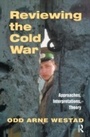 Cover: Reviewing the Cold War - Routledge