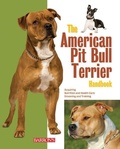 Cover: The American Pit Bull Terrier Handbook - Barron's Educational Series Inc.,U.S.