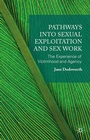 Cover: Pathways into Sexual Exploitation and Sex Work - Palgrave Macmillan