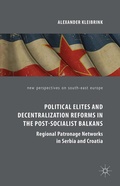 Abbildung von: Political Elites and Decentralization Reforms in the Post-Socialist Balkans - Palgrave Macmillan