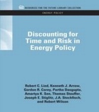 Enlarge image Cover: Discounting for Time and Risk in Energy Policy - RFF Press