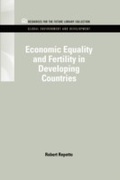 Cover: Economic Equality and Fertility in Developing Countries - RFF Press