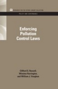 Enlarge image Cover: Enforcing Pollution Control Laws - RFF Press
