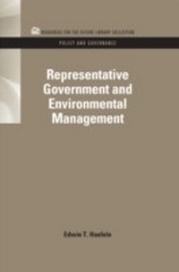 Enlarge image Cover: Representative Government and Environmental Management - RFF Press