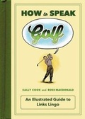 Cover: How to Speak Golf - Flatiron Books