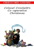 Cover: Colonel Crockett's Co-operative Christmas - Zhingoora Books