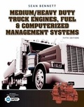 Cover: Medium/Heavy Duty Truck Engines, Fuel & Computerized Management Systems - Delmar Cengage Learning