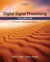 Enlarge image Cover: Digital Signal Processing Using MATLAB (R) : A Problem Solving Companion - CENGAGE Learning Custom Publishing