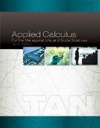 Enlarge image Cover: Student Solutions Manual for Tan's Applied Calculus for the Managerial, Life, and Social Sciences, 10th - CENGAGE Learning Custom Publishing