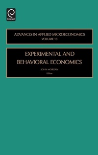 Enlarge image Cover: Experimental and Behavorial Economics - JAI Press Inc.