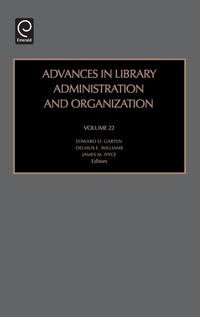 Enlarge image Cover: Advances in Library Administration and Organization - JAI Press Inc.