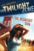 Cover: The Twilight Zone: The Midnight Sun - Bloomsbury Publishing PLC