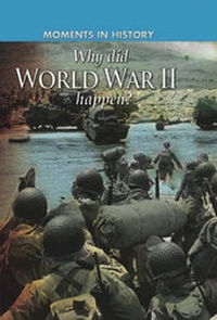 Enlarge image Cover: Why Did World War II Happen? - Wayland