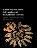 Cover: Ritual, Play and Belief, in Evolution and Early Human Societies - Cambridge University Press