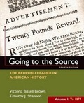 Cover: Going to the Source, Volume I: To 1877 - Bedford Books