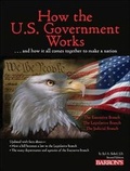 Cover: How the U.S. Government Works - Barron's Educational Series Inc.,U.S.