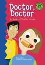 Cover: Doctor, Doctor - Picture Window Books