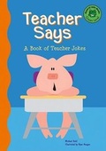 Cover: Teacher Says - Picture Window Books