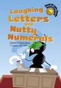 Cover: Laughing Letters and Nutty Numerals - Picture Window Books