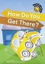 Cover: How Do You Get There? - Picture Window Books