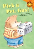 Cover: Pick a Pet, Gus! - Picture Window Books