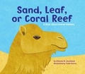 Cover: Sand, Leaf, or Coral Reef - Picture Window Books
