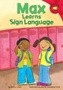Cover: Max Learns Sign Language - Picture Window Books