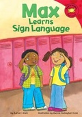 Cover: Max Learns Sign Language - Picture Window Books