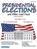 Cover: Presidential Elections and Other Cool Facts - Barron's Educational Series Inc.,U.S.