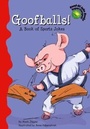 Cover: Goofballs! - Picture Window Books