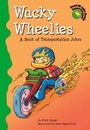 Cover: Wacky Wheelies - Picture Window Books