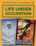 Cover: World War II Sourcebook: Life Under Occupation - Wayland
