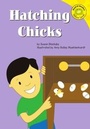 Cover: Hatching Chicks - Picture Window Books