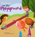 Cover: Manners on the Playground - Picture Window Books