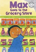 Cover: Max Goes to the Grocery Store - Picture Window Books