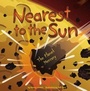 Cover: Nearest to the Sun - Picture Window Books
