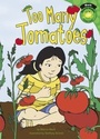 Cover: Too Many Tomatoes - Picture Window Books
