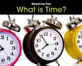 Cover: What is Time? - Raintree Publishers