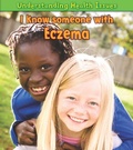 Cover: I Know Someone with Eczema - Raintree Publishers