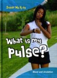 Enlarge image Cover: What is my Pulse? - Raintree Publishers